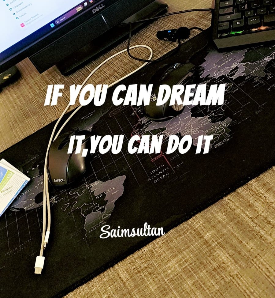 If you can dream it, you can do it.